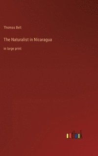 bokomslag The Naturalist in Nicaragua