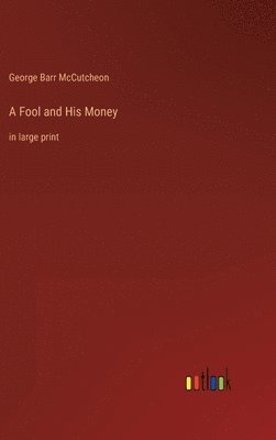 bokomslag Fool and His Money