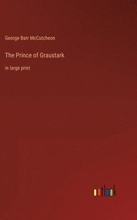 bokomslag The Prince of Graustark