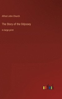 bokomslag The Story of the Odyssey