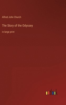 bokomslag The Story of the Odyssey