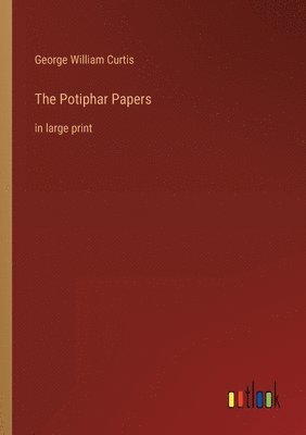 bokomslag The Potiphar Papers