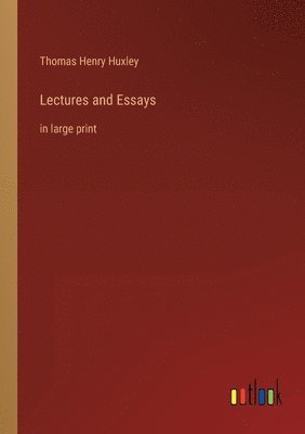 bokomslag Lectures and Essays