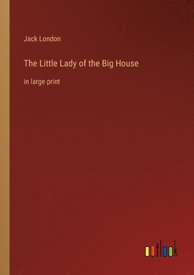Little Lady of the Big House