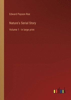 bokomslag Nature's Serial Story