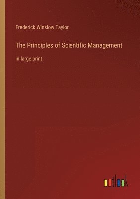 Principles of Scientific Management