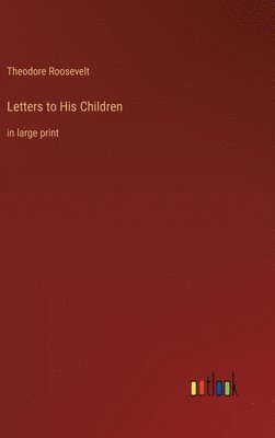 bokomslag Letters to His Children