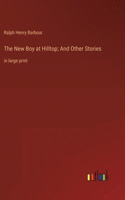 bokomslag New Boy at Hilltop; And Other Stories