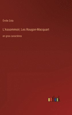 L'Assommoir; Les Rougon-Macquart 1