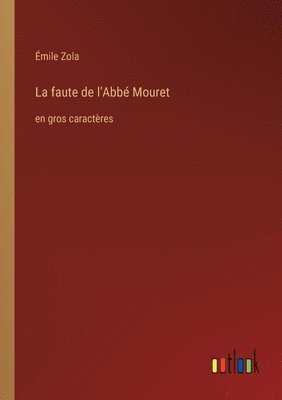 bokomslag La faute de l'Abb Mouret