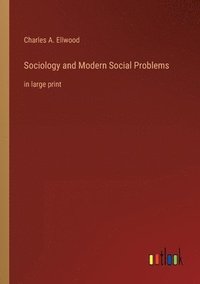 bokomslag Sociology and Modern Social Problems