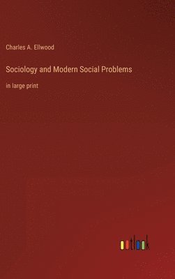 bokomslag Sociology and Modern Social Problems