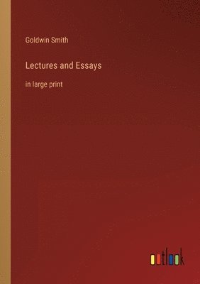 bokomslag Lectures and Essays