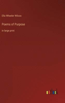 bokomslag Poems of Purpose