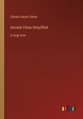 bokomslag Ancient China Simplified