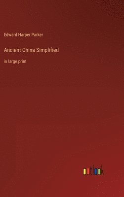 bokomslag Ancient China Simplified