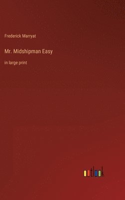 Mr. Midshipman Easy