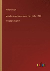 bokomslag Mrchen-Almanach auf das Jahr 1827