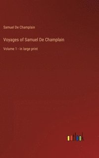 bokomslag Voyages of Samuel De Champlain