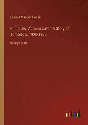 bokomslag Philip Dru