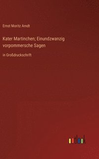 bokomslag Kater Martinchen; Einundzwanzig vorpommersche Sagen