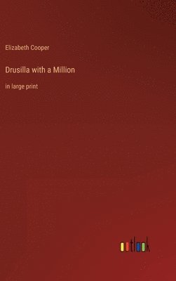 bokomslag Drusilla with a Million