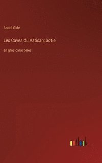 bokomslag Les Caves du Vatican; Sotie