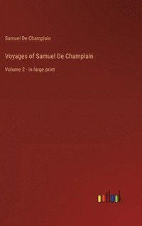 bokomslag Voyages of Samuel De Champlain