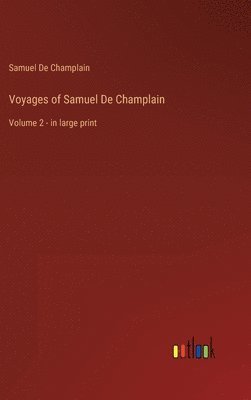 bokomslag Voyages of Samuel De Champlain