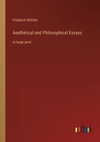 bokomslag Aesthetical and Philosophical Essays