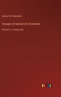 bokomslag Voyages of Samuel De Champlain