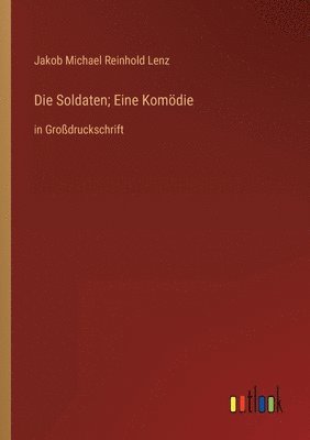 bokomslag Die Soldaten; Eine Komdie