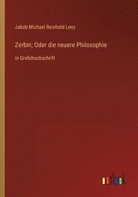 bokomslag Zerbin; Oder die neuere Philosophie