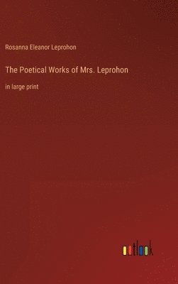 The Poetical Works of Mrs. Leprohon 1