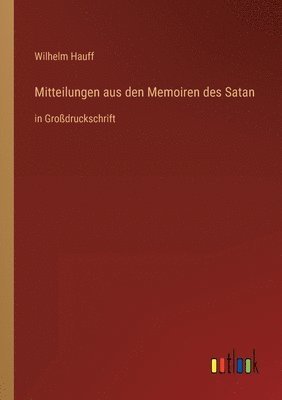 bokomslag Mitteilungen aus den Memoiren des Satan