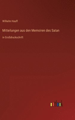 bokomslag Mitteilungen aus den Memoiren des Satan