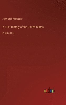 bokomslag Brief History of the United States