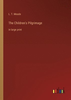 bokomslag The Children's Pilgrimage