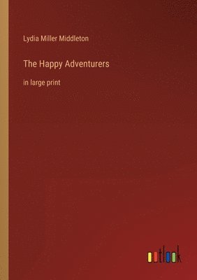 bokomslag Happy Adventurers