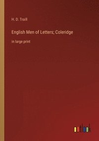 bokomslag English Men of Letters; Coleridge