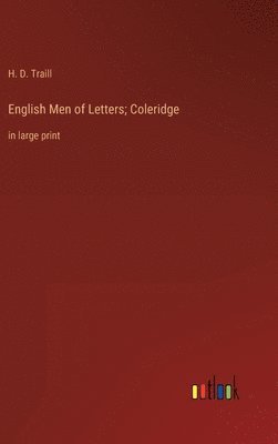 bokomslag English Men of Letters; Coleridge