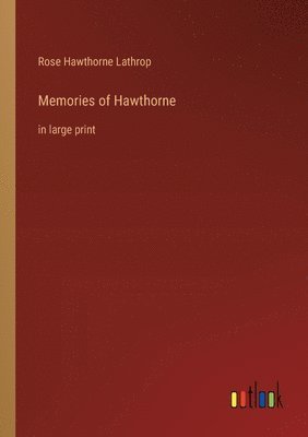 bokomslag Memories of Hawthorne