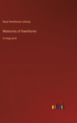 Memories of Hawthorne