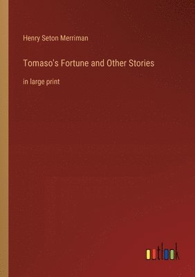 Tomaso's Fortune and Other Stories
