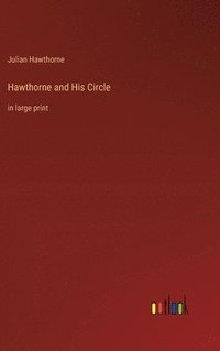 bokomslag Hawthorne and His Circle
