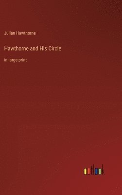 bokomslag Hawthorne and His Circle
