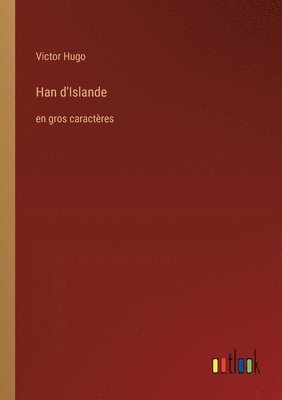 Victor Hugo - Han d'Islande, Häftad
