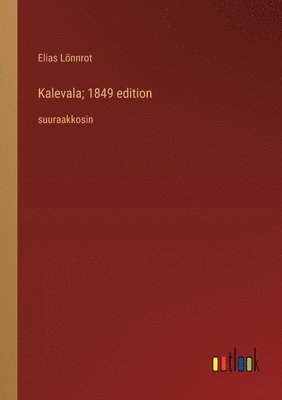 Kalevala; 1849 edition 1