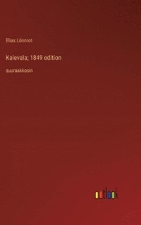 bokomslag Kalevala; 1849 edition