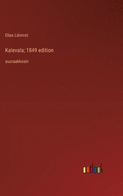 bokomslag Kalevala; 1849 edition